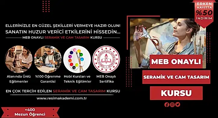 Seramik ve Cam Tasarım Kursu Fiyatları – Erken Kayıtta %50 İndirim